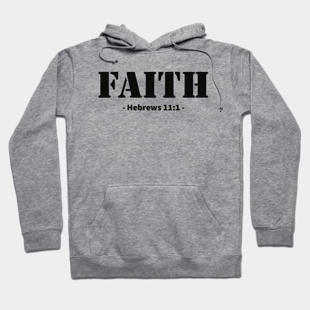 Faith Bible Quote Hoodie by TheWord